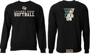 Adult & Youth FRONT: CR Softball BACK: "They Not Like Us"- Crewneck Sweatshirt