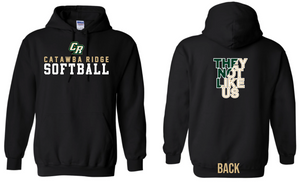 Adult & Youth FRONT: CR Softball BACK:"They Not Like Us" -Hoodie