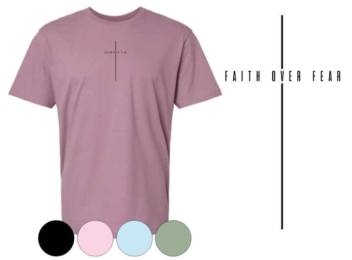 Adult Softstyle Short Sleeve Tee: FRONT: FAITH OVER FEAR *front/centered only*