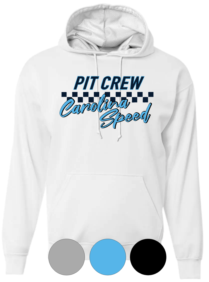 Adult & Youth- Pit Crew Carolina Speed- Cotton or Drifit Hooded Sweatshirt