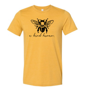 Bee a kind human